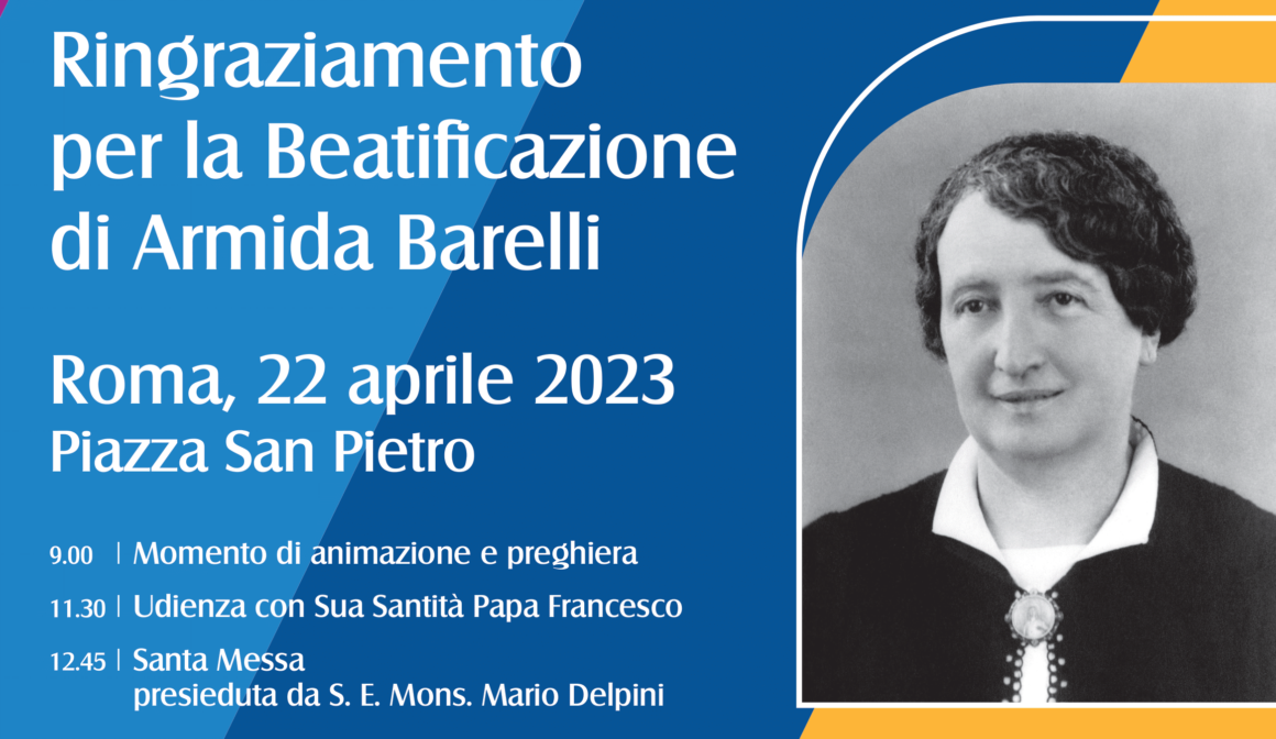 Ringraziamento per la beatificazione di Armida Barelli